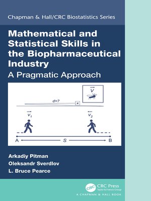 cover image of Mathematical and Statistical Skills in the Biopharmaceutical Industry